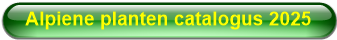 Alpiene planten catalogus 2025